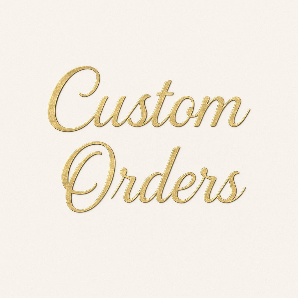 Custom order